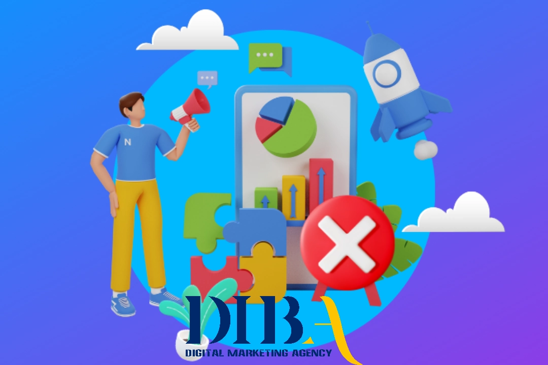 10 مورد از اشتباهات رایج کسبوکارها در دیجیتال مارکتینگ